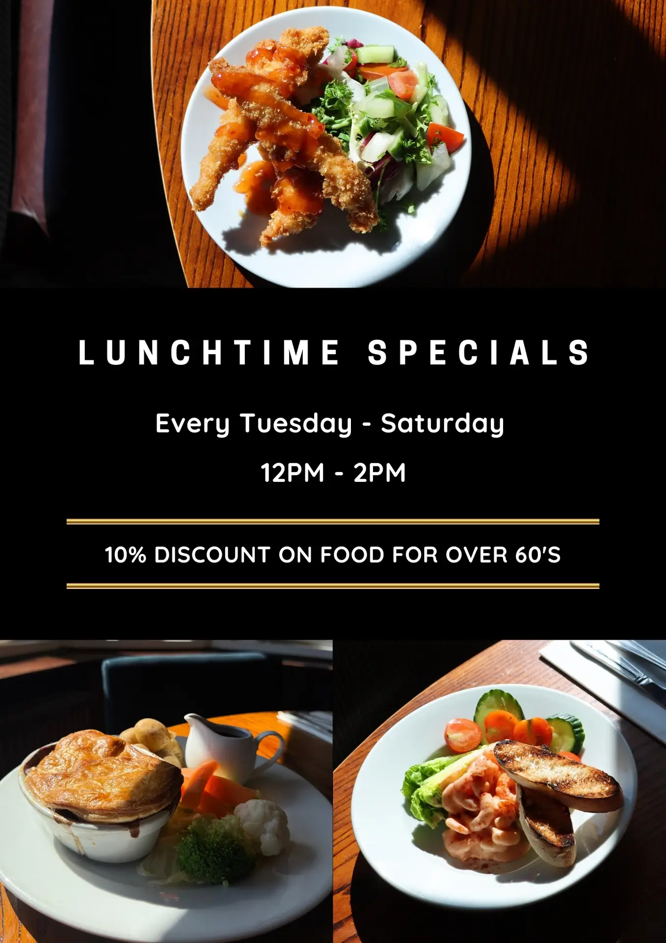 Lunchtime Specials — Tuesday to Saturday 12pm–2pm, 10% off food for over 60s